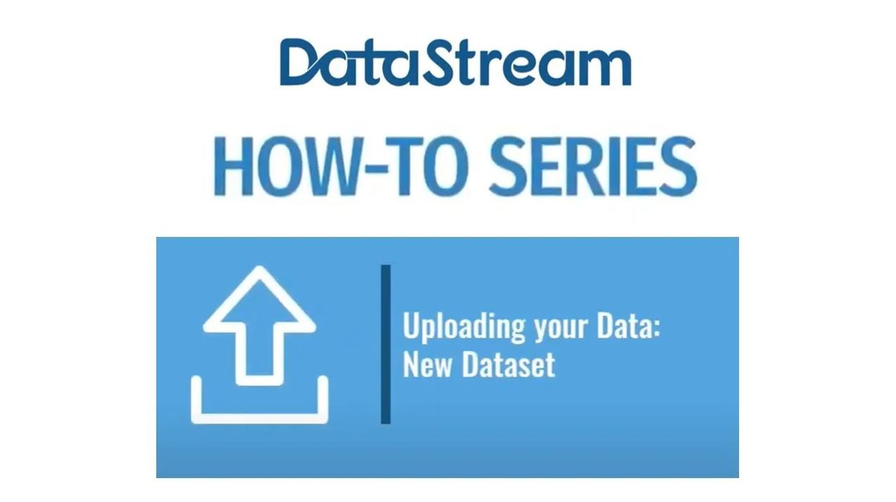 Uploading your Data - New Dataset video.