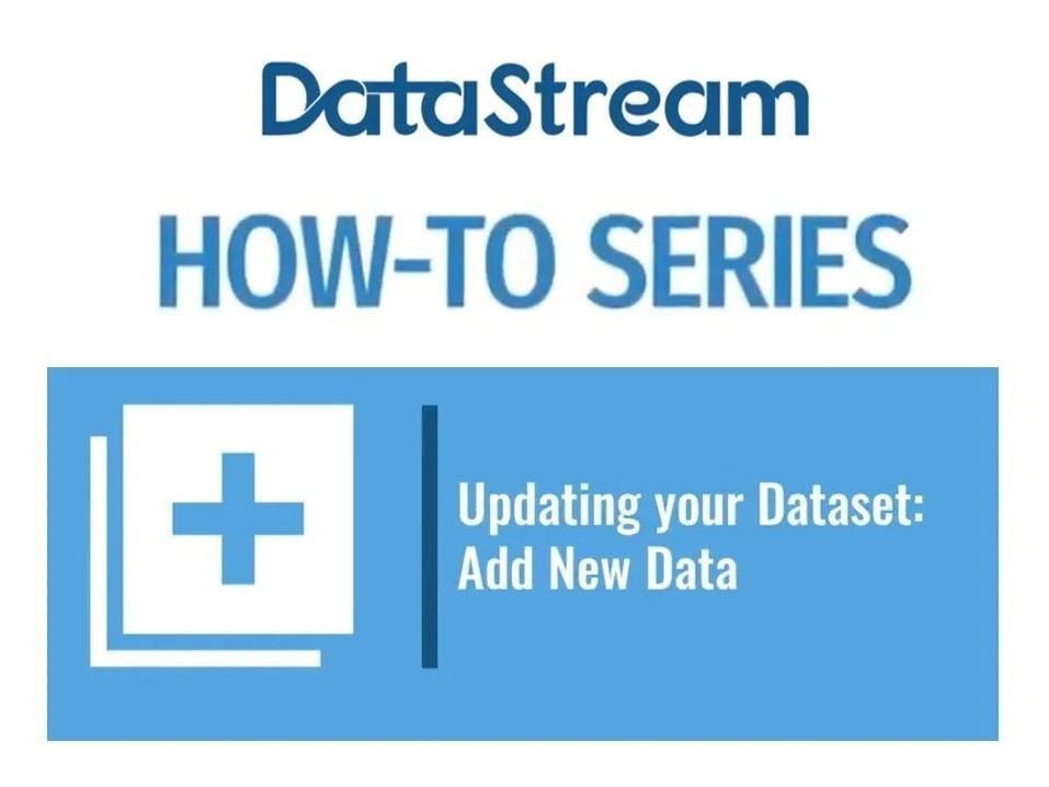 Updating your Dataset - Add New Data video.