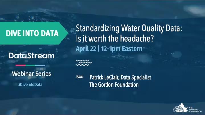 Standardizing Water Quality Data: Is it worth the headache? webinar video.