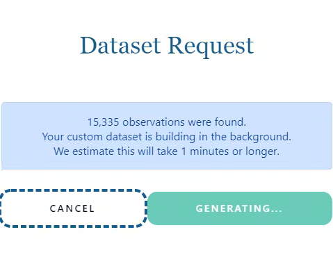 Screenshot of the DataStream dataset request pop-up window that appears while the dataset is generating.